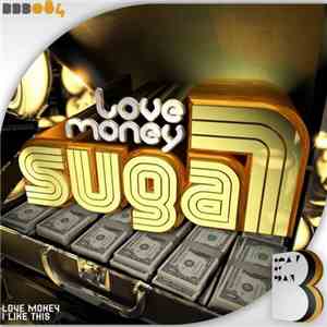 Suga7 - Love Money