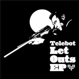 Telebot - Let Outs EP