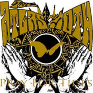 The Atlas Moth - Pray For Tides