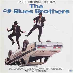 The Blues Brothers - Bande Originale Du Film The Blues Brothers