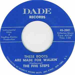 The Five Steps - These Boots Are Made For Walkin' / Tightin Up