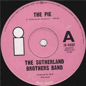 The Sutherland Brothers Band - The Pie