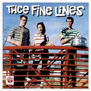 Thee Fine Lines - Thee Fine Lines
