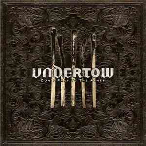 Undertow  - Don't Pray To The Ashes