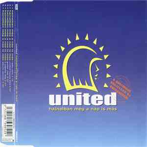 United  - Hajnalban Még A Nap Is Más