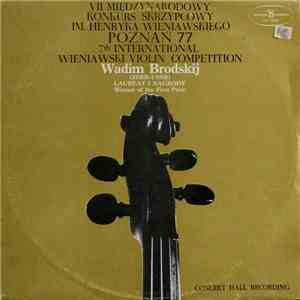 Vadim Brodski Plays Wieniawski ; Bartók - 7th International Wieniawski Viol ...