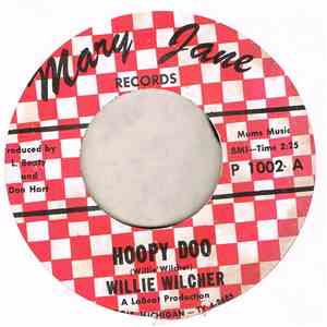 Willie Wilcher - Hoopy Doo