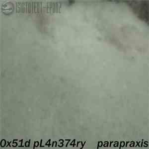 0x51d pL4n374ry - Parapraxis