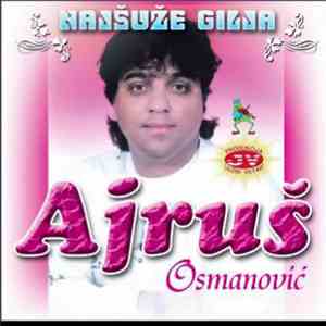 Ajruš Osmanović - Najšuže Gilja
