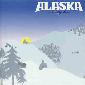 Alaska  - Claiming Land