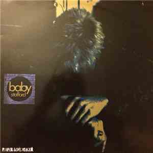 Baby Stafford - Paper Love Maker