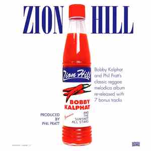 Bobby Kalphat And The Sunshot Band - Zion Hill