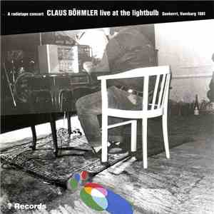 Claus Böhmler - Live At The Lightbulb