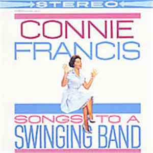 Connie Francis - Songs To A Swinging Band