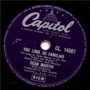 Dean Martin - You Look So Familiar / Innamorata