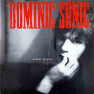 Dominic Sonic - Cold Tears