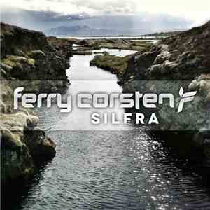 Ferry Corsten - Silfra