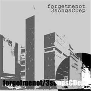 Forgetmenot - 3songsCDep