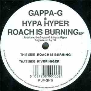 Gappa-G & Hypa Hyper - Roach Is Burning EP