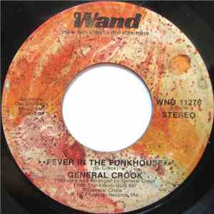 General Crook - Fever In The Funkhouse