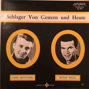Gerd Böttcher, Detlef Engel - Schlager Von Gestern Und Heute