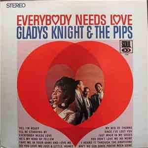 Gladys Knight & The Pips - Everybody Needs Love