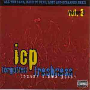 Insane Clown Posse - Forgotten Freshness Volume 3