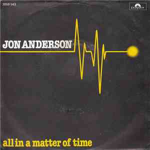 Jon Anderson - All In A Matter Of Time