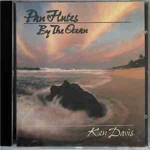 Ken Davis  - Pan Flutes By The Ocean