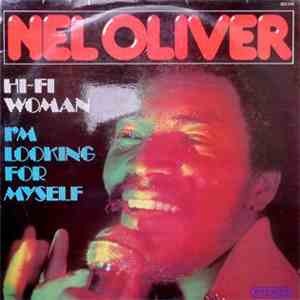 Nel Oliver - Hi-Fi Woman  /  I'm Looking For Myself
