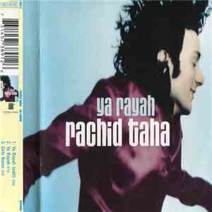 Rachid Taha - Ya Rayah