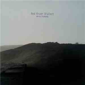 Red River Dialect - White Diamonds