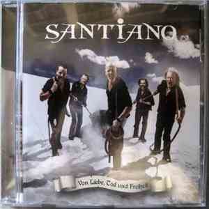 Santiano - Von Liebe, Tod Und Freiheit