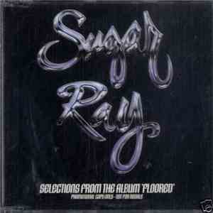 Sugar Ray  - Selections From The Album Floored