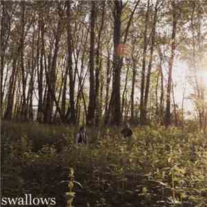 Swallows  - Me With Trees Towering