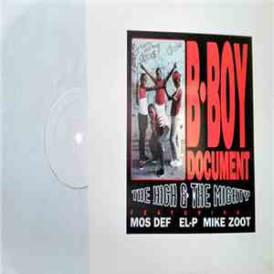 The High & The Mighty - B-Boy Document / Mind, Soul & Body