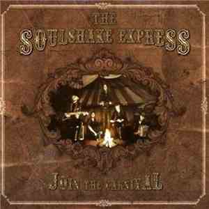 The Soulshake Express - Join The Carnival