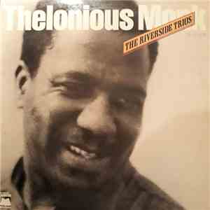 Thelonious Monk - The Riverside Trios