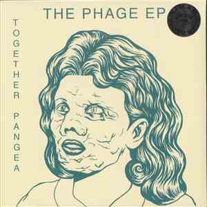 Together Pangea - The Phage EP