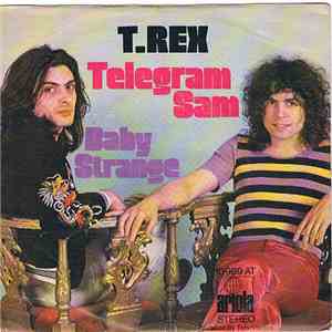 T•Rex - Telegram Sam
