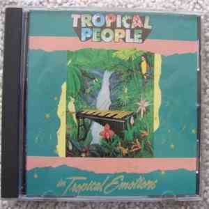 Tropical People - Tropical Emotions