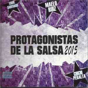 Various - Protagonistas De La Salsa 2015