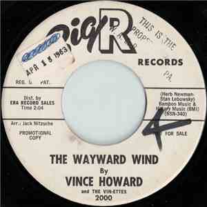Vince Howard And The Vin-Ettes - The Wayward Wind