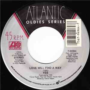 Yes - Love Will Find A Way / Rhythm Of Love