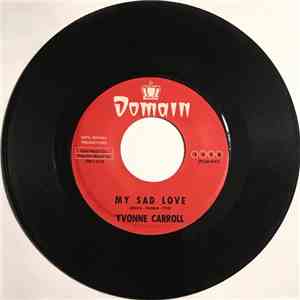 Yvonne Carroll - My Sad Love / Earth Angel