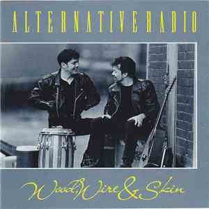 Alternative Radio - Wood Wire & Skin