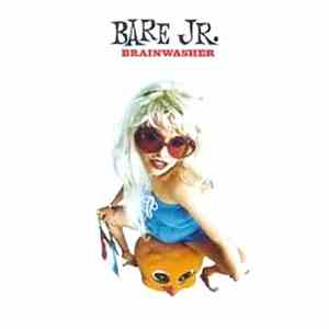 Bare Jr. - Brainwasher
