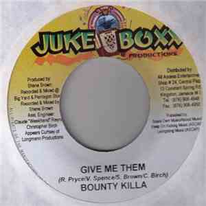 Bounty Killa / Jagwa - Give Me Them / Mi Have It Yah