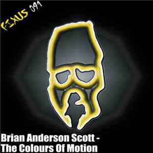 Brian Anderson Scott - The Colors Of Motion