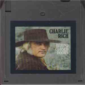 Charlie Rich - Behind Closed Doors